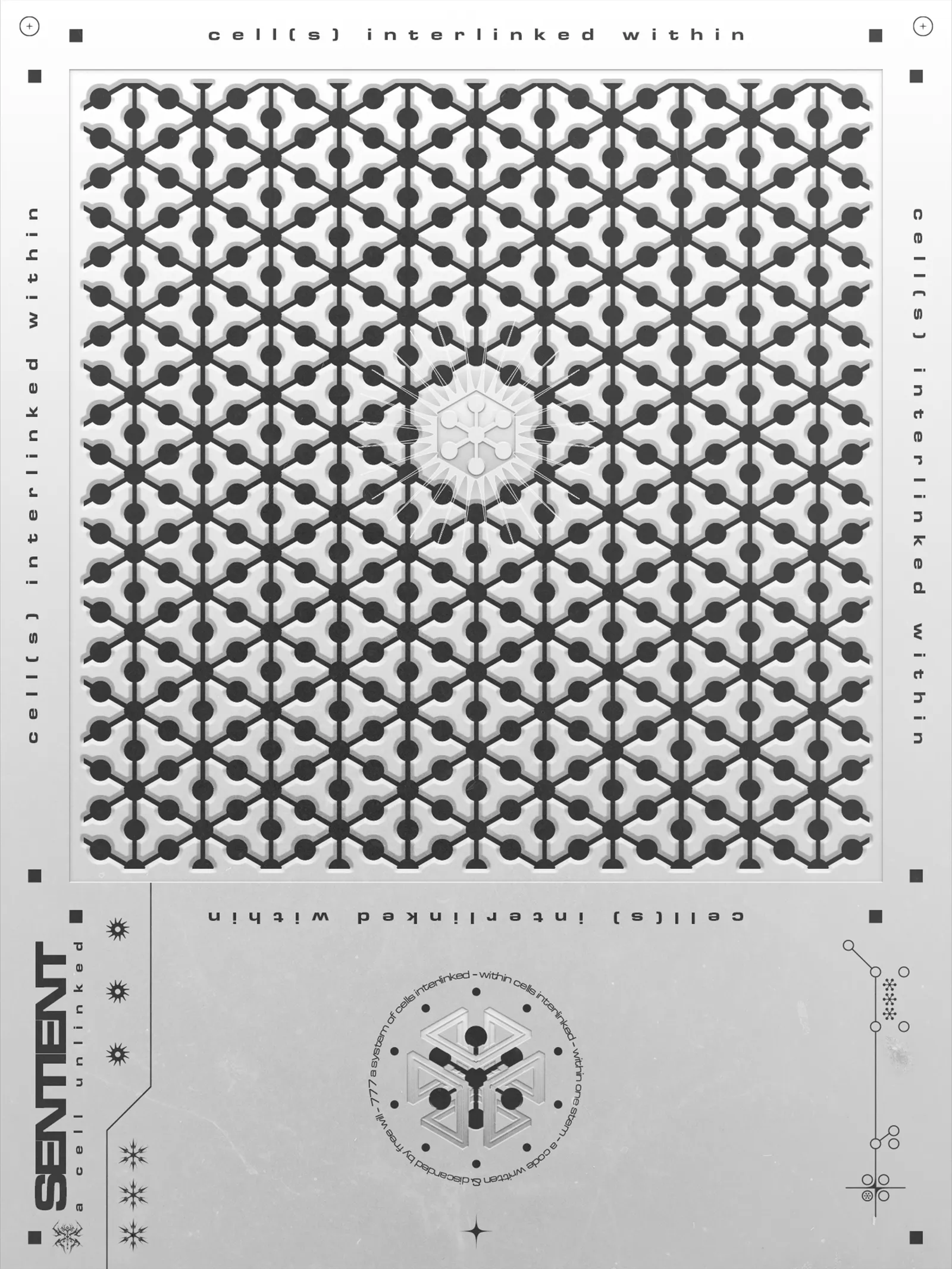 Sentient — cell(s) interlinked within, lattice poster